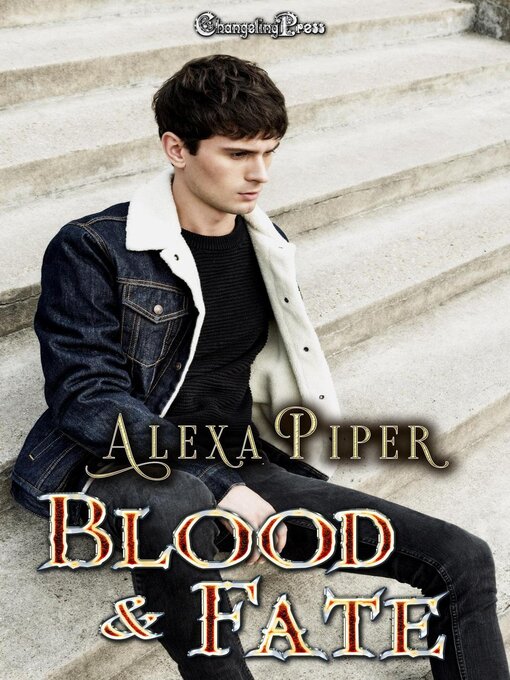 Title details for Blood & Fate by Alexa Piper - Available